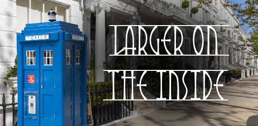 Larger On the Inside